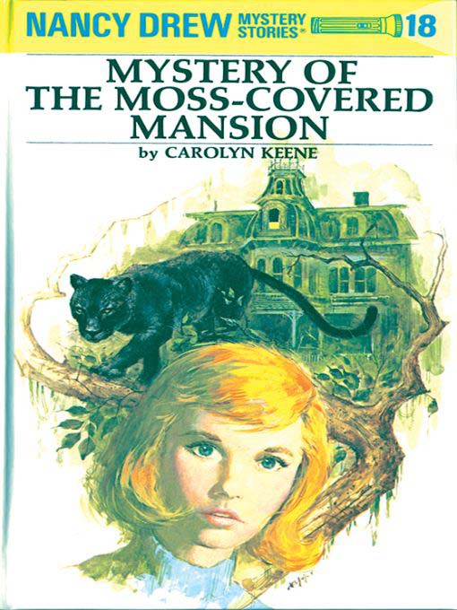 Title details for Mystery of the Moss-Covered Mansion by Carolyn Keene - Available